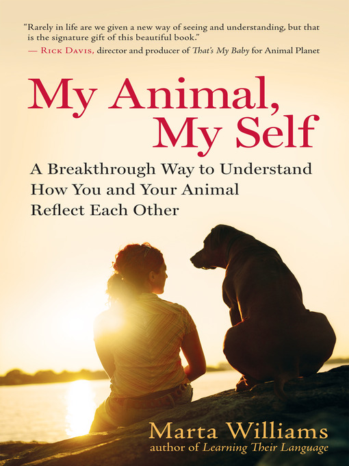 Title details for My Animal, My Self by Marta Williams - Available